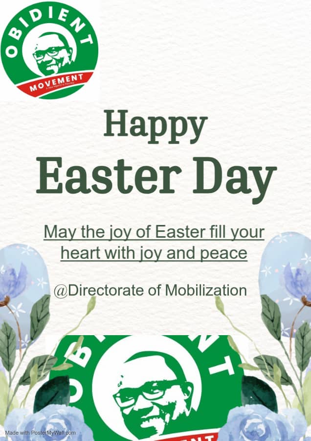 Easter Message from the Office of the Directorate of Mobilization,Obidient Movement