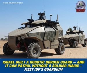 ISRAEL BUILT A ROBOTIC BORDER GUARD